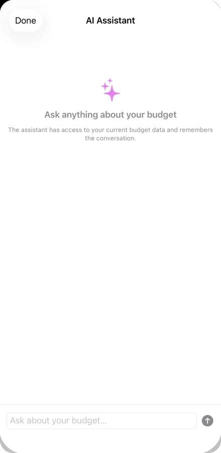 The AI assistant sheet: ask anything about your budget, with a prompt field at the bottom.